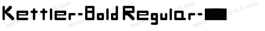 Kettler-Bold Regular字体转换